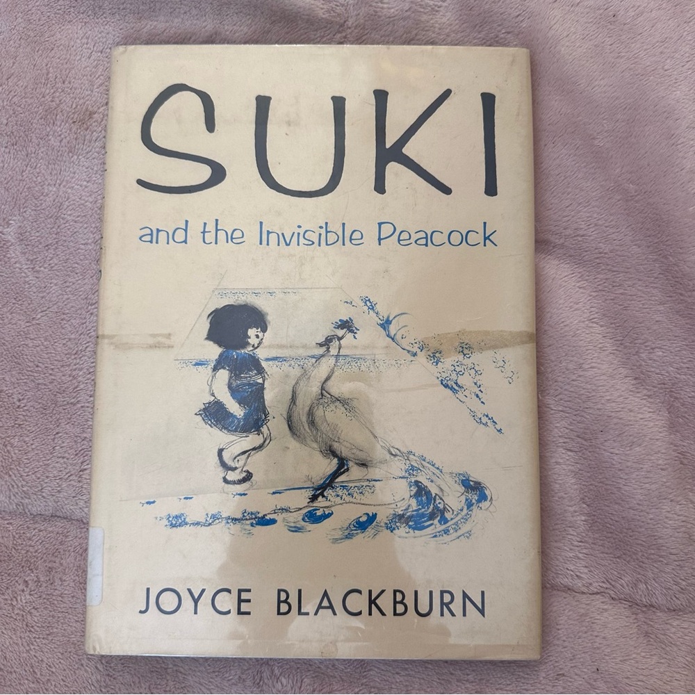 Joyce Blackburn
Suki and the invisible peacock preowned